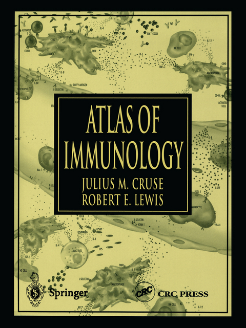 Atlas of Immunology - Julius M. Cruse, Robert E. Lewis