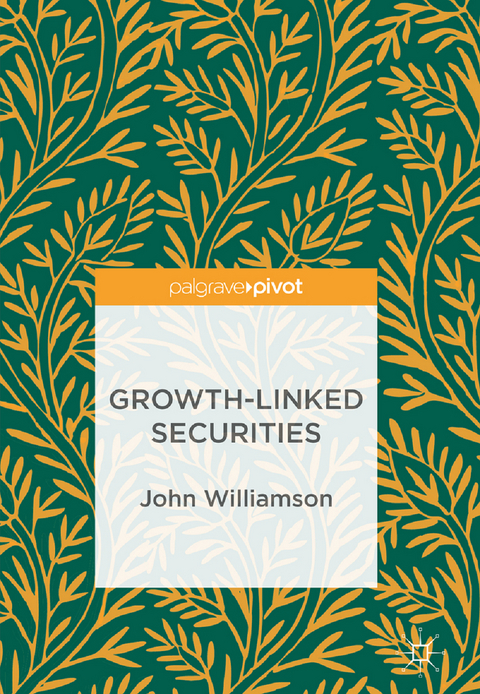 Growth-Linked Securities - John Williamson