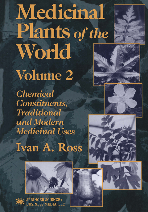 Medicinal Plants of the World - Ivan A. Ross