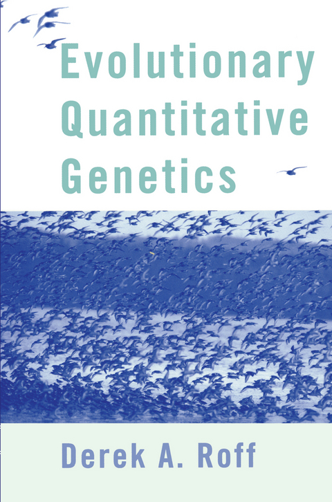 Evolutionary Quantitative Genetics - Derek A. Roff