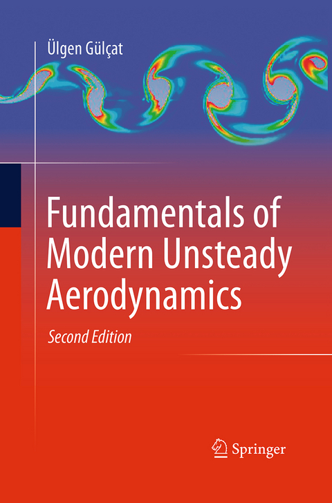 Fundamentals of Modern Unsteady Aerodynamics - Ülgen Gülçat