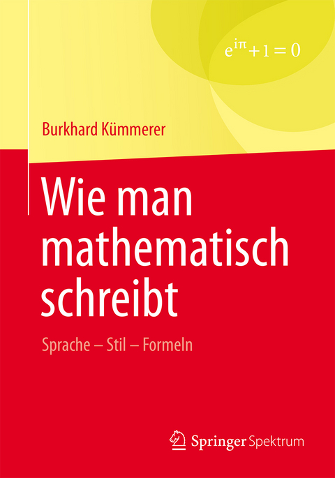 Wie man mathematisch schreibt - Burkhard Kümmerer