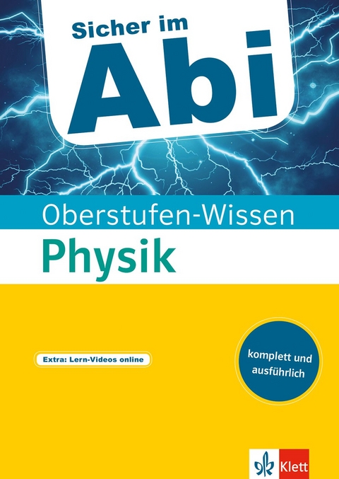 Klett Sicher im Abi - Oberstufen-Wissen Physik