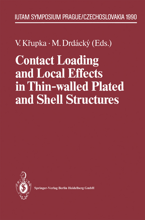 Contact Loading and Local Effects in Thin-walled Plated and Shell Structures - 