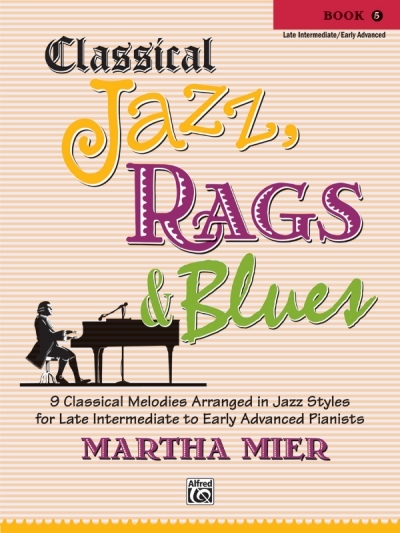 Classical Jazz, Rags & Blues, Book 5 - 