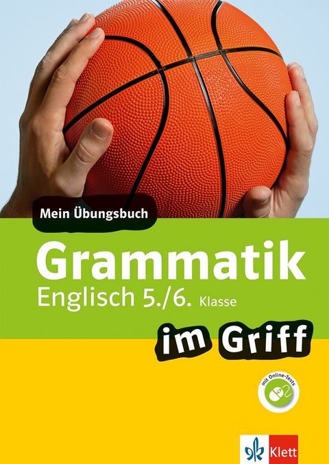 Klett Grammatik im Griff Englisch 5./6. Klasse