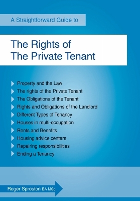 The Rights Of The Private Tenant - Roger Sproston