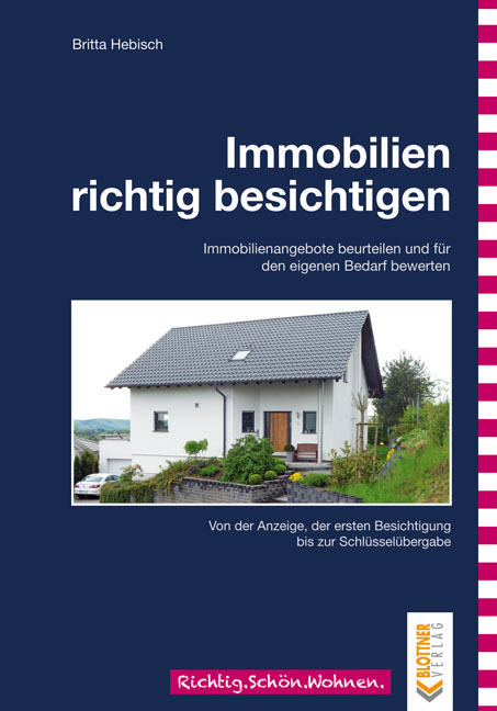 Immobilien richtig besichtigen - Britta Hebisch