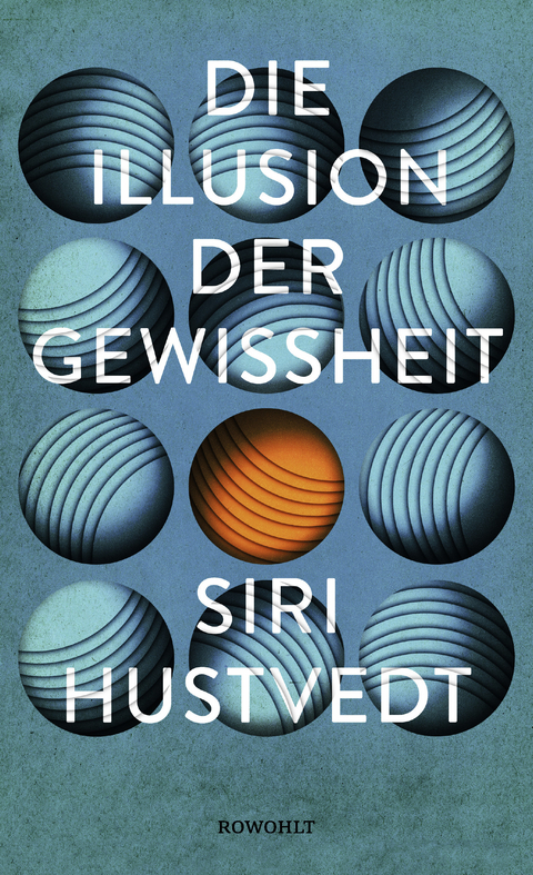 Die Illusion der Gewissheit - Siri Hustvedt