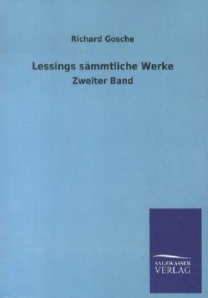 Lessings sämmtliche Werke - Gotthold Ephraim Lessing