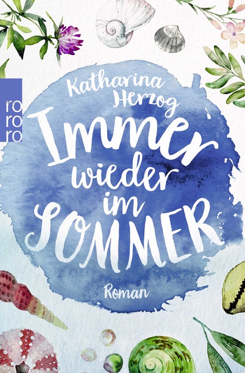 Immer wieder im Sommer - Katharina Herzog