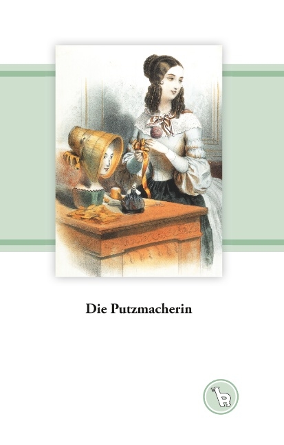 Die Putzmacherin - Kurt Dröge