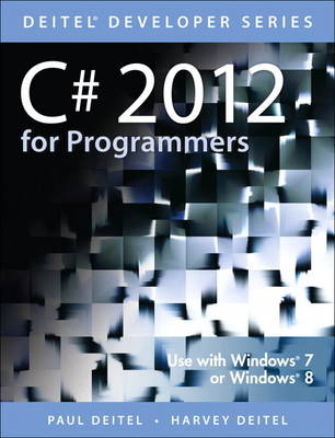 C# 2012 for Programmers - Paul J. Deitel, Harvey M. Deitel