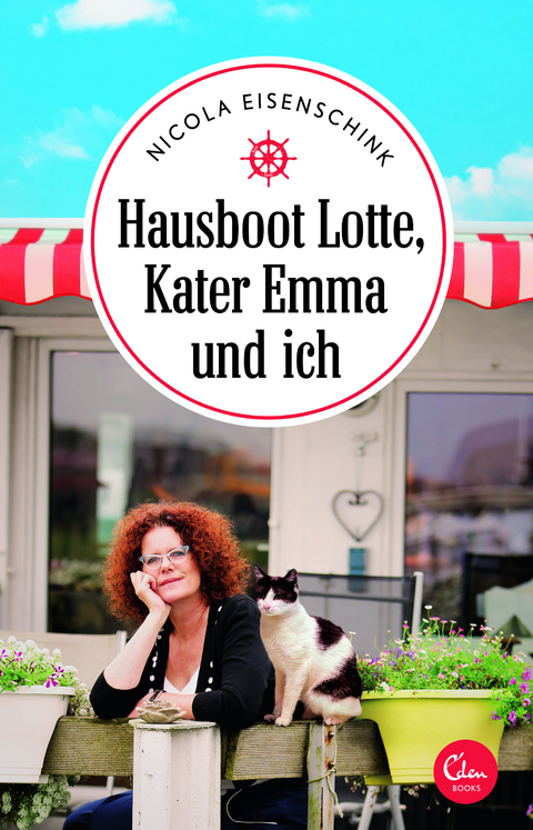 Hausboot Lotte, Kater Emma und ich - Nicola Eisenschink