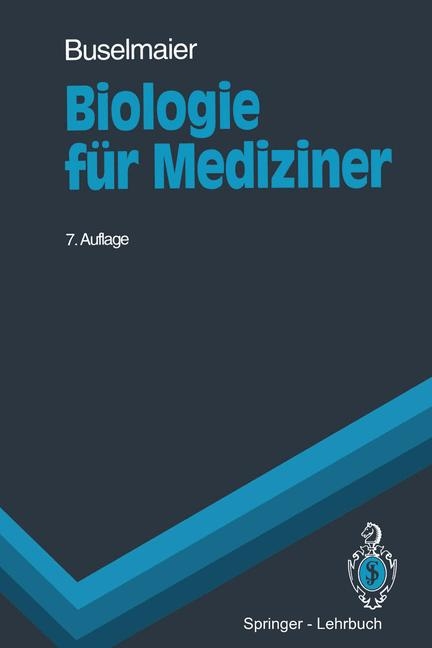 Biologie für Mediziner - Werner Buselmaier