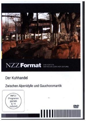 Der Kuhhandel - Zwischen Alpenidylle und Gauchoromantik, 1 DVD