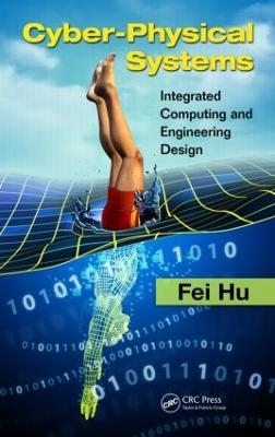 Cyber-Physical Systems - Fei Hu