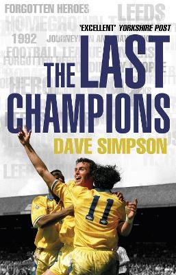 The Last Champions - Dave Simpson