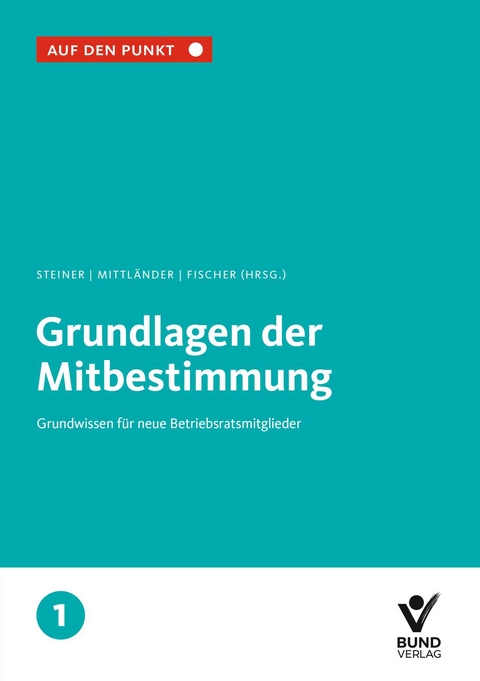 Grundlagen der Mitbestimmung - 