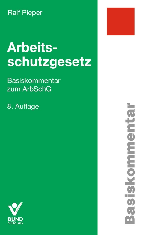 Arbeitsschutzgesetz - Ralf Pieper