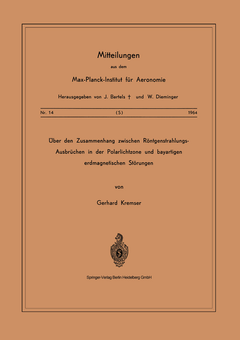 Über den Zusammenhang Zwischen Röntgenstrahlungs-Ausbrüchen in der Polarlichtzone und Bayartigen Erdmagnetischen Störungen - G. Kremser