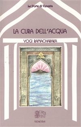 La Cura dell’acqua - Yogi Ramacharaka