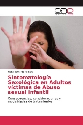 SintomatologÃ­a SexolÃ³gica en Adultos vÃ­ctimas de Abuso sexual infantil - MarÃ­a Bernarda Romero