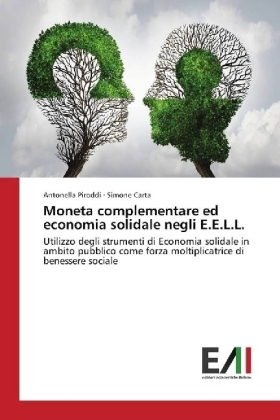 Moneta complementare ed economia solidale negli E.E.L.L - Antonella Piroddi, Simone Carta