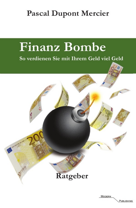 Finanz Bombe - Pascal Dupont Mercier