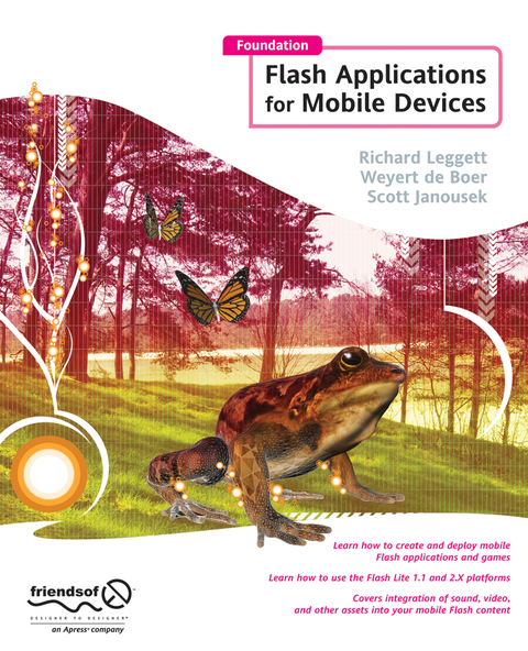 Foundation Flash Applications for Mobile Devices - Richard Leggett, Weyert De Boer, Scott Janousek