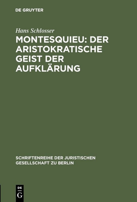 Montesquieu: Der aristokratische Geist der Aufklärung - Hans Schlosser