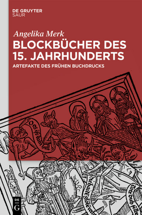 Blockbücher des 15. Jahrhunderts - Angelika Merk