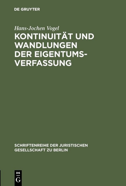 Kontinuität und Wandlungen der Eigentumsverfassung - Hans-Jochen Vogel