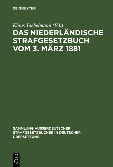 Das niederländische Strafgesetzbuch vom 3. März 1881 - 