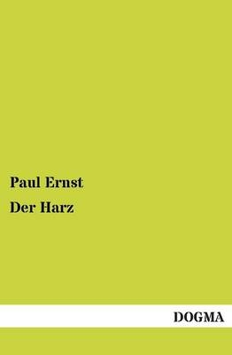 Der Harz - Paul Ernst