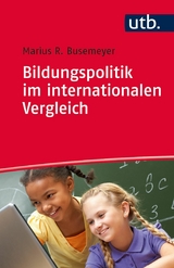 Bildungspolitik im internationalen Vergleich -  Marius Busemeyer