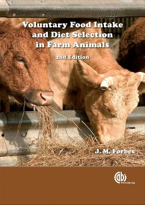 Voluntary Food Intake and Diet Selection of Farm Animals - 