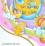 Un bimbo del Cielo - Giuseppina Bruno