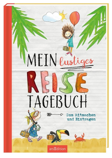 Mein lustiges Reisetagebuch - Saskia Gaymann