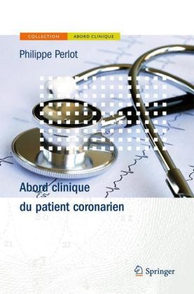 Abord Clinique Du Patient Coronarien - Philippe Perlot