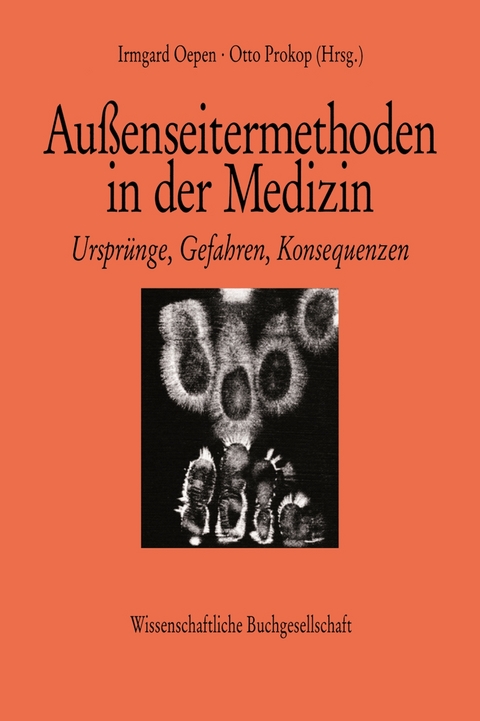 Außenseitermethoden in der Medizin - 