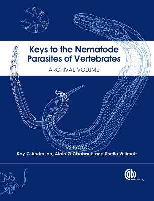 Keys to the Nematode Parasites of Vertebrates - 