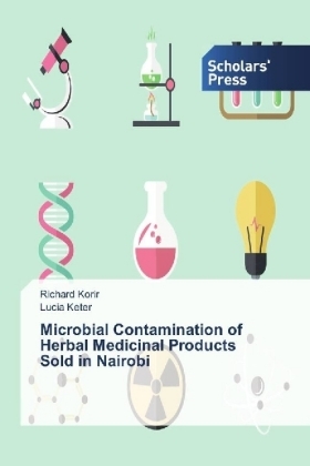 Microbial Contamination of Herbal Medicinal Products Sold in Nairobi - Richard Korir, Lucia Keter