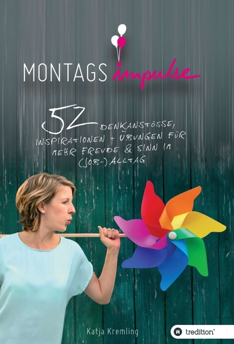 Montags-Impulse - Katja Kremling