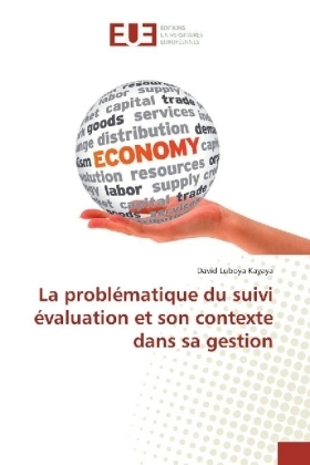 La problÃ©matique du suivi Ã©valuation et son contexte dans sa gestion - David Luboya Kayaya