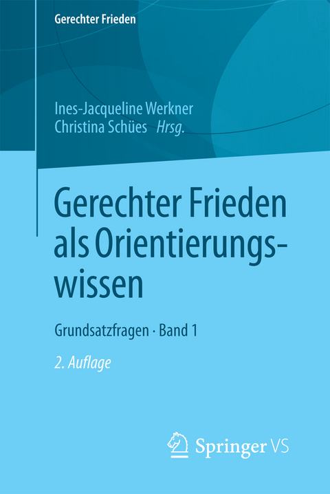 Gerechter Frieden als Orientierungswissen - 