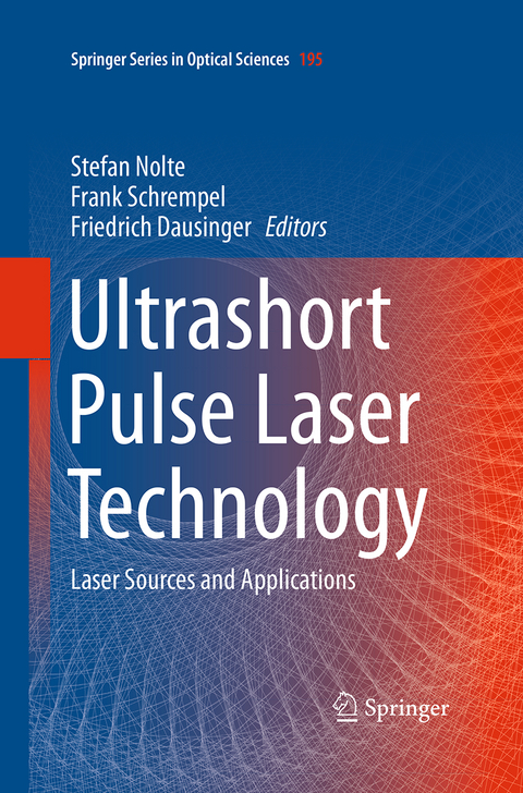 Ultrashort Pulse Laser Technology - 