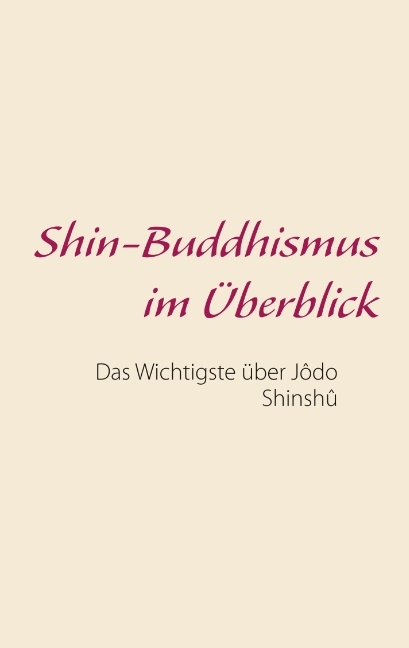 Shin-Buddhismus im Überblick - Marc Nottelmann-Feil