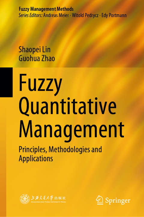 Fuzzy Quantitative Management - Shaopei Lin, Guohua Zhao