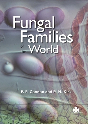 Fungal Families of the World - 